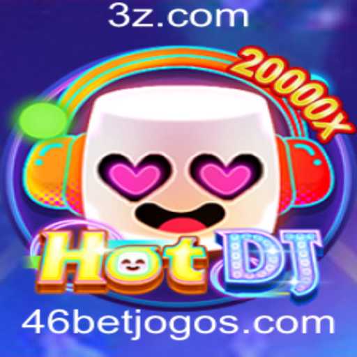 Descubra o Mundo Fascinante do Jogo HotDJ e a Estratégia 46bet