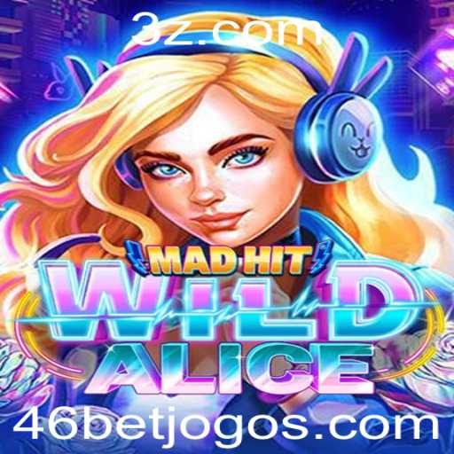 Explorando o Jogo MadHitWildAlice: Uma Aventura Empolgante no Mundo de 46bet