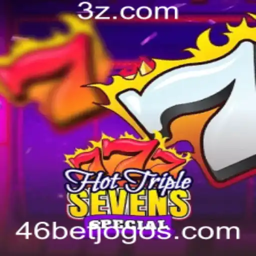 Descubra o Excitante Mundo de HotTripleSevensSpecial com 46bet